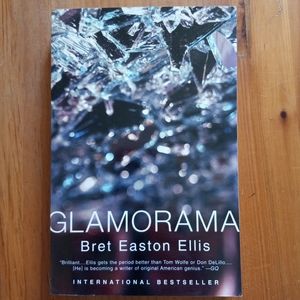 GLAMORAMA by Bret Easton Ellis / Excellent Used Softcover Book